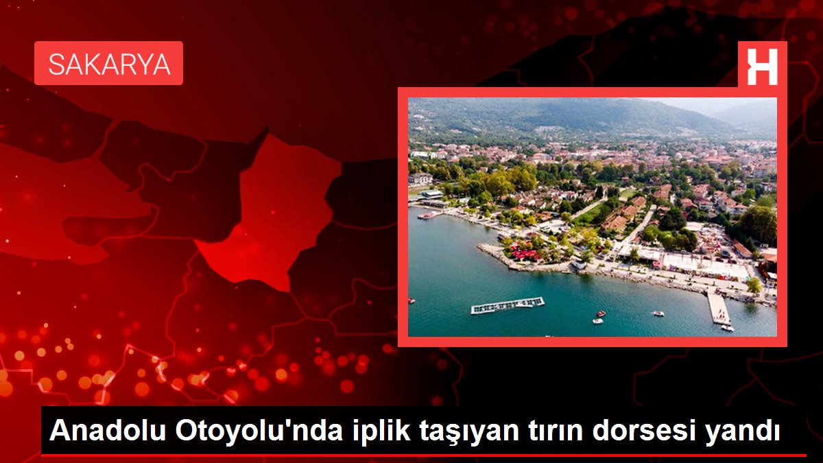 Anadolu Otoyolu'nda iplik taşıyan tırın dorsesi yandı