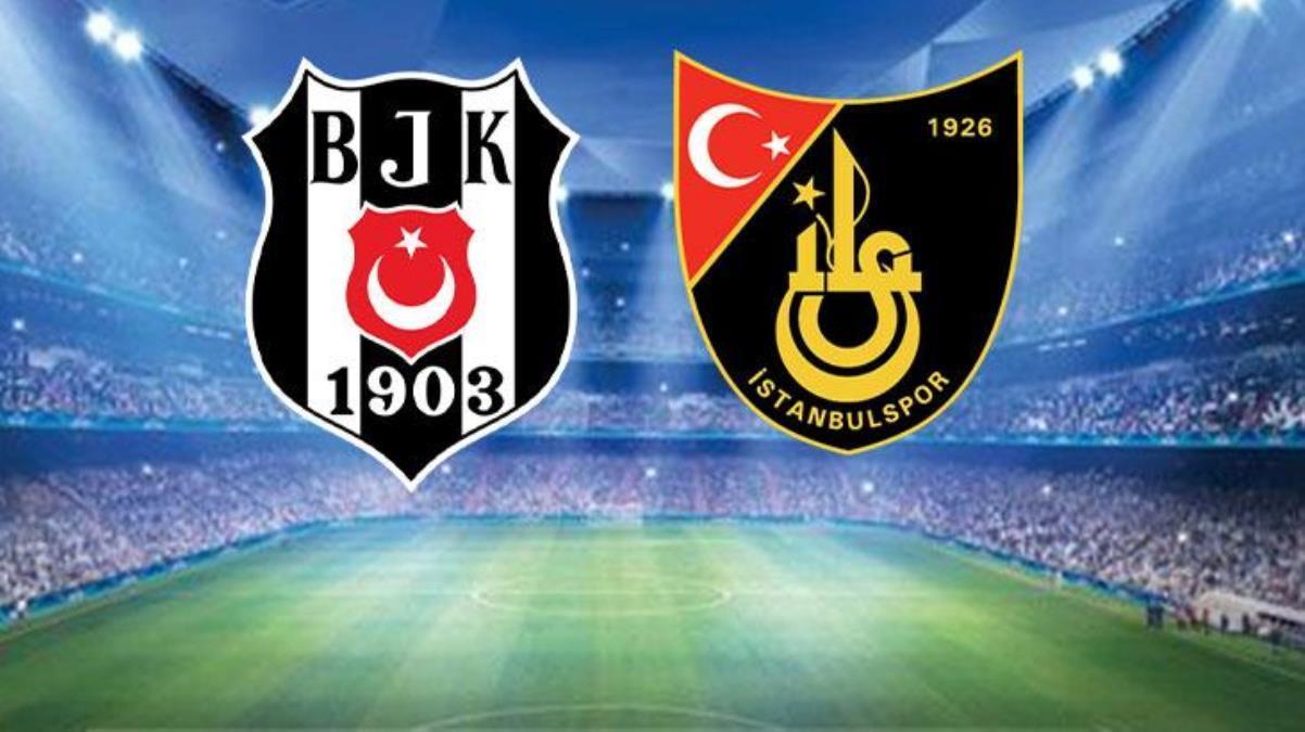 Beşiktaş - İstanbulspor maçı birinci 11'ler belirli oldu mu? Beşiktaş - İstanbulspor maçı birinci 11'ler kim, takım belirli mi?