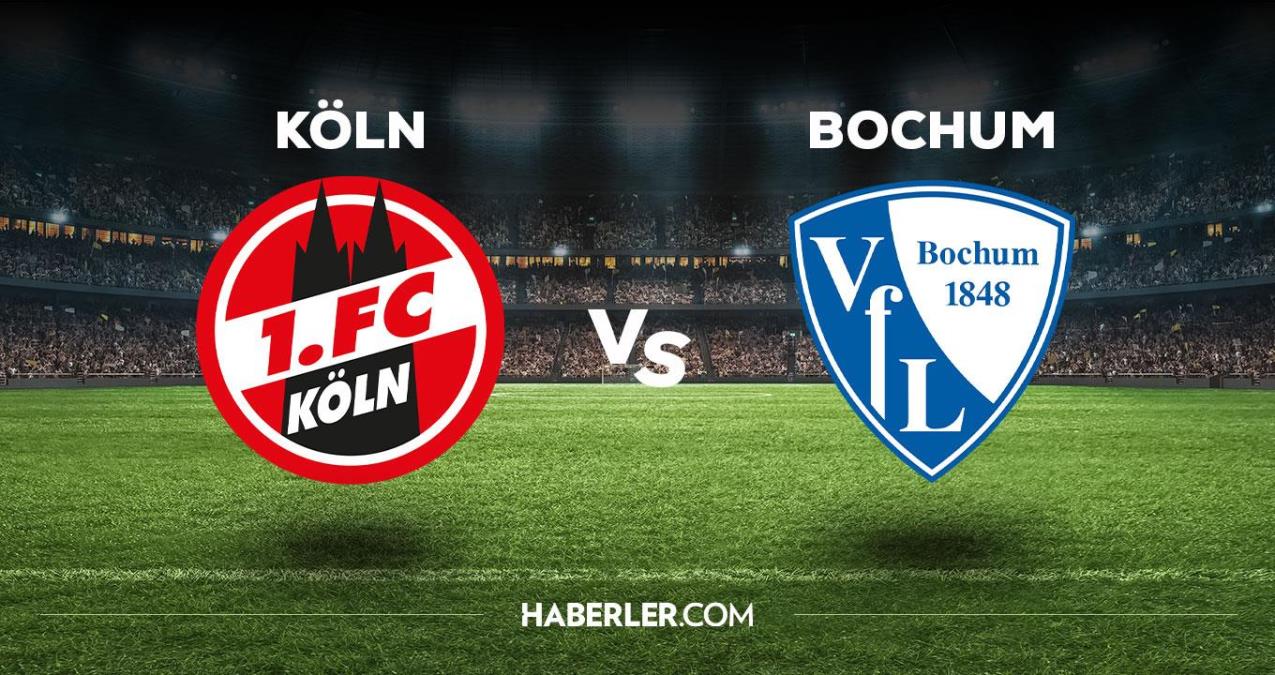 Köln Bochum maçı ne vakit, saat kaçta, hangi kanalda? Köln Bochum maçı saat kaçta başlayacak, nerede yayınlanacak?