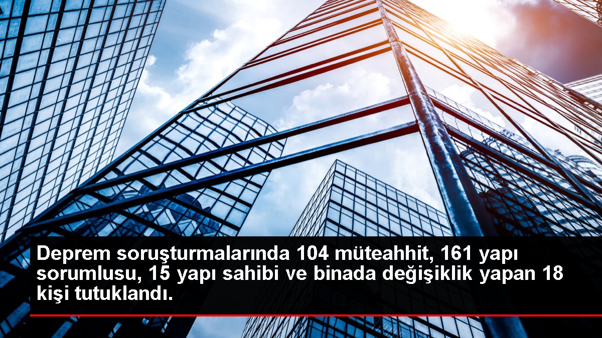 Sarsıntı bölgesinde yıkılan binalarla ilgili 298 tutuklama
