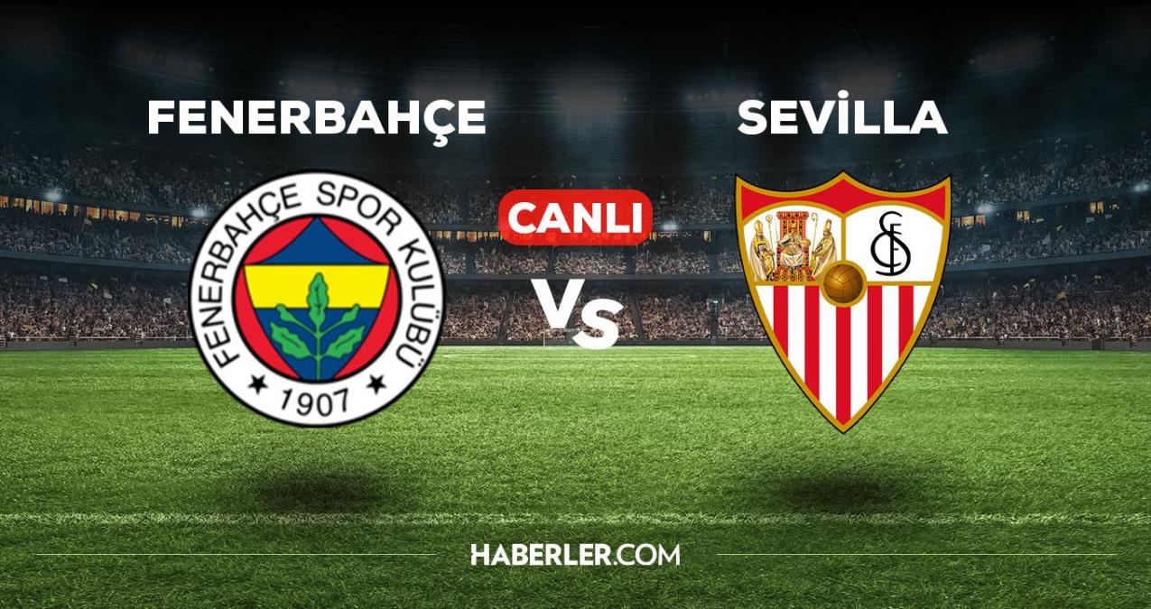 Sevilla Fenerbahçe maçı CANLI izle! Sevilla Fenerbahçe maçı canlı yayın izle! Sevilla Fenerbahçe nereden, nasıl izlenir?