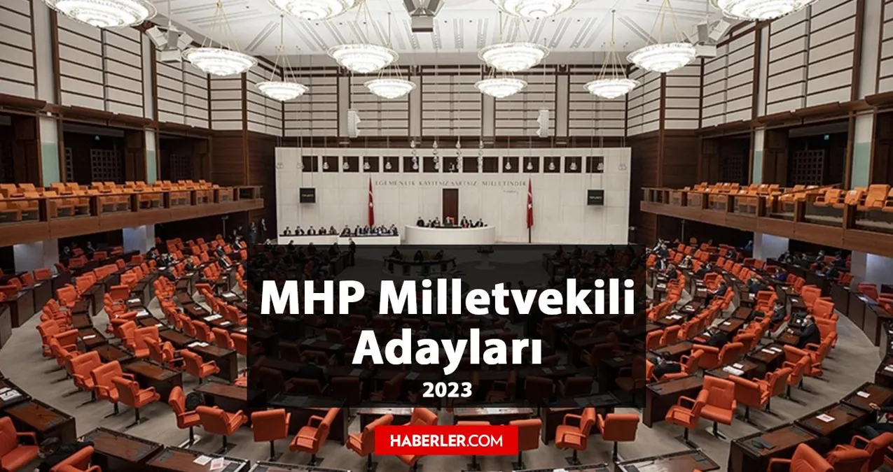 MHP Mardin Milletvekili Adayları kimler? 2023 MHP Mardin Milletvekili Adaylarında kimler var? MHP 2023 Milletvekili Mardin Adayları!