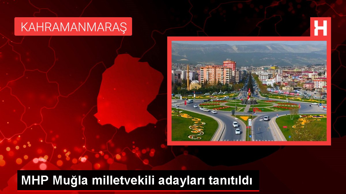 MHP Muğla milletvekili adayları tanıtıldı
