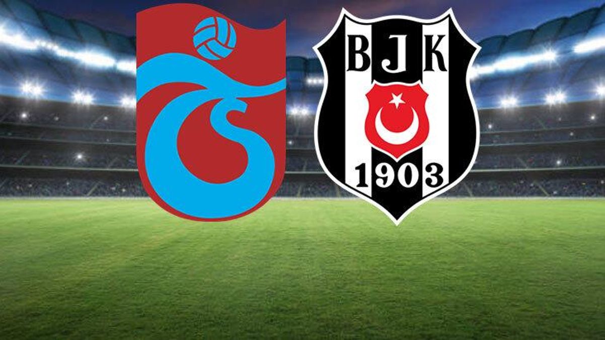 Son Dakika: Trabzonspor-Beşiktaş maçında birinci 11'ler muhakkak oldu