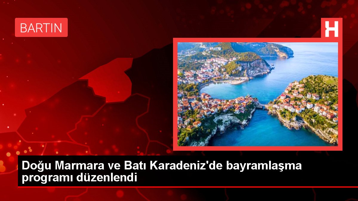 Doğu Marmara ve Batı Karadeniz'de bayramlaşma programı düzenlendi