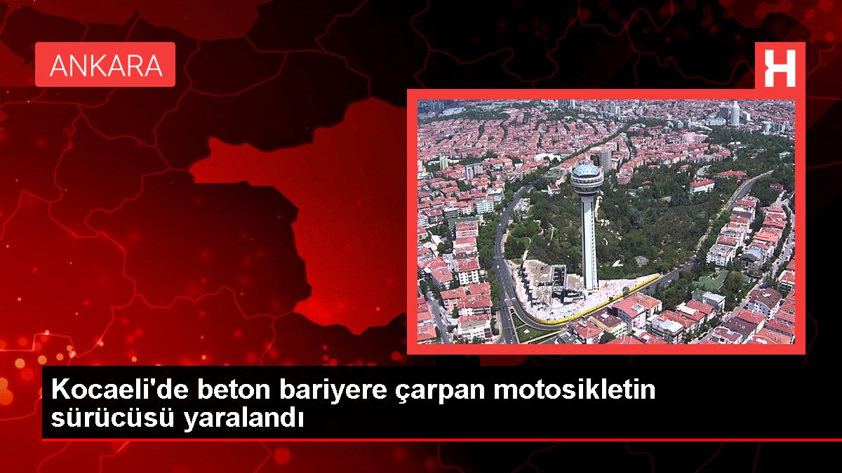 Kocaeli'de beton bariyere çarpan motosikletin şoförü yaralandı