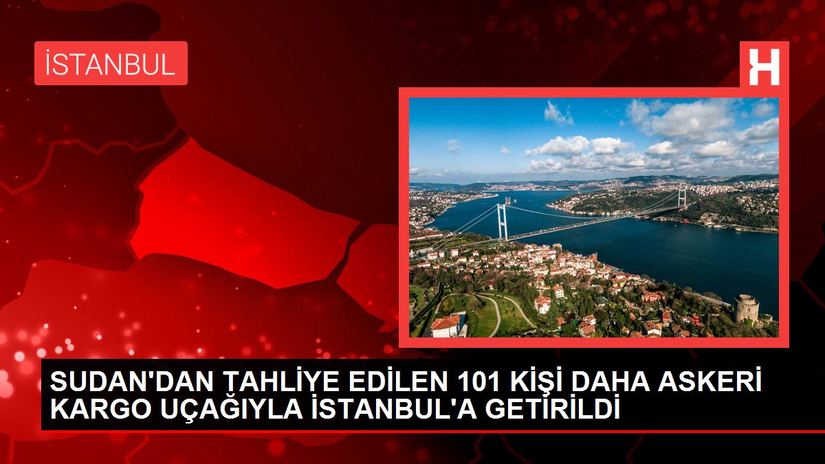 Sudan'da mahsur kalan Türk vatandaşları İstanbul'a getirildi