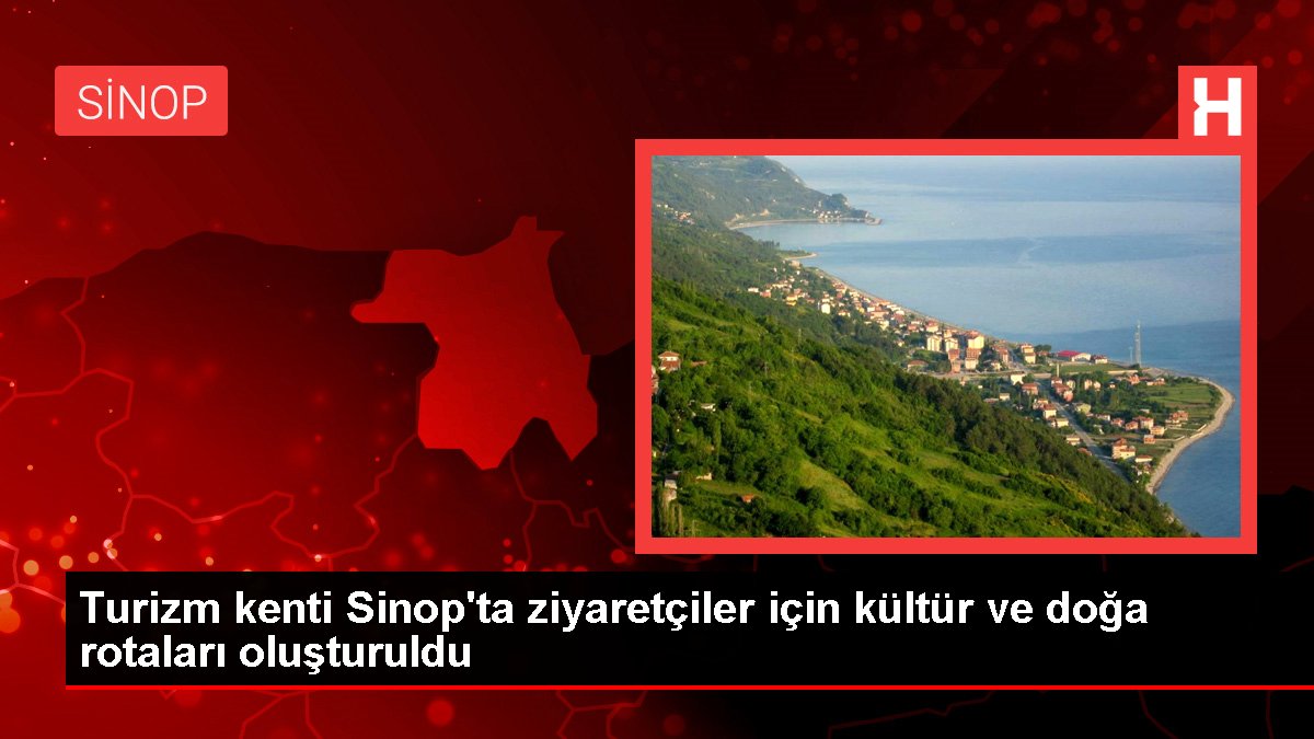 Turizm kenti Sinop'ta ziyaretçiler için kültür ve tabiat rotaları oluşturuldu