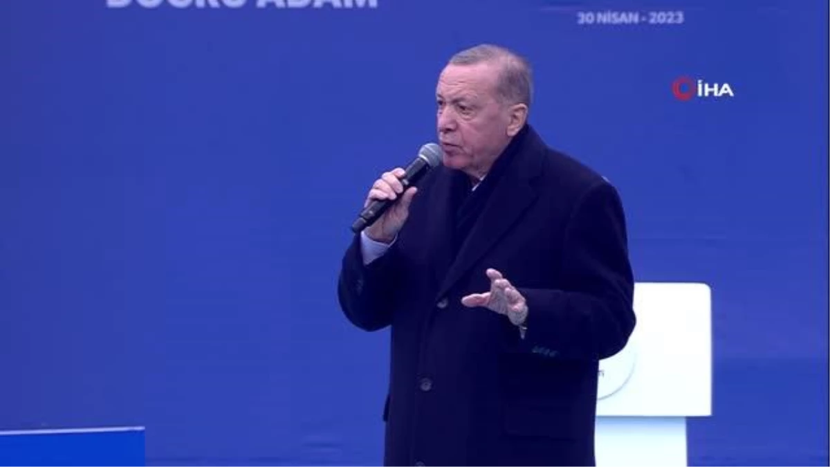 Cumhurbaşkanı Erdoğan: "Hani nerede büyükşehir? Onun yapması gerekirdi bunları. Neden yapmadı? Yapmaz. Yapamaz"