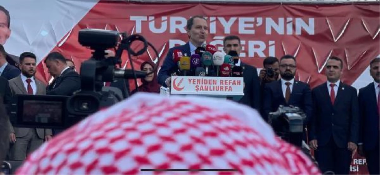 Tekrar Refah Partisi Genel Lideri Fatih Erbakan: 'Milli görüşü Meclis'e taşıyacağız'