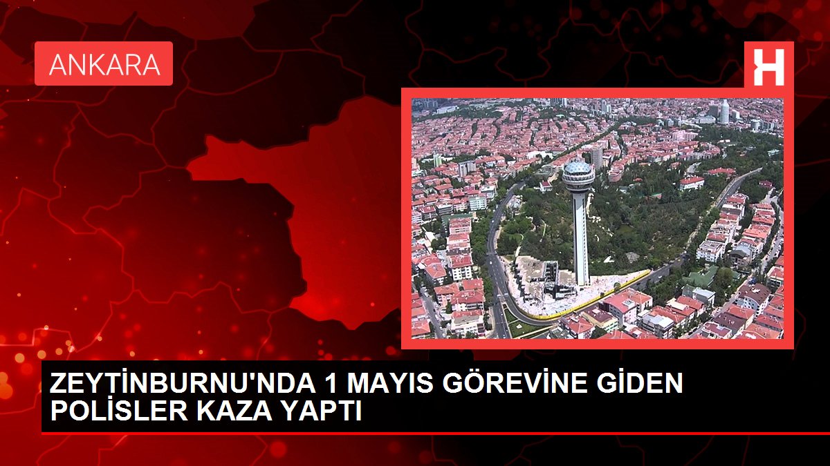 ZEYTİNBURNU'NDA 1 MAYIS VAZİFESİNE GİDEN POLİSLER KAZA YAPTI