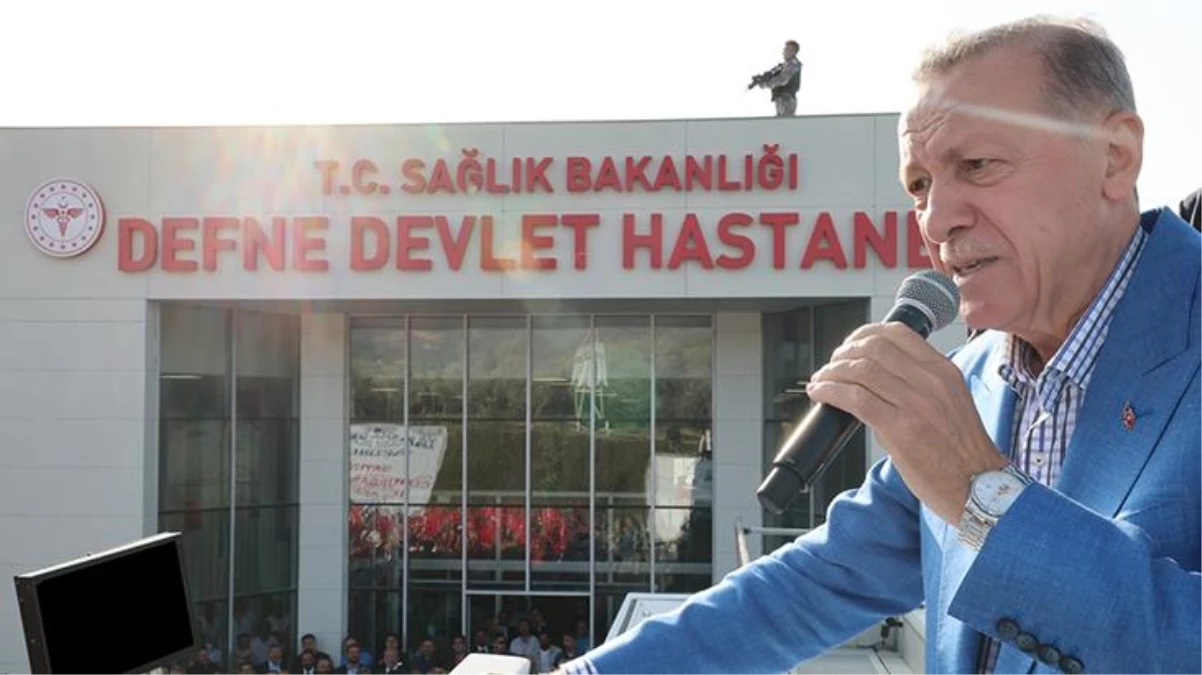 Defne Devlet Hastanesi, Cumhurbaşkanı Erdoğan'ın iştirakiyle açıldı: Bir fotoğraf karesi üzerinden kem kelam söyleyenleri mahcup ettik