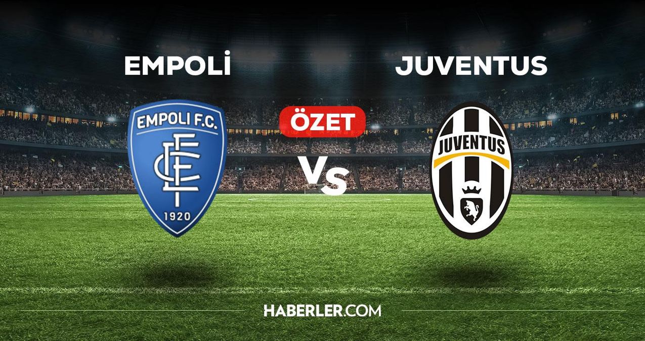 Empoli Juventus maç özeti! (VİDEO) Empoli Juventus maçı özeti izle! Empoli Juventus maçı kaç kaç bitti?