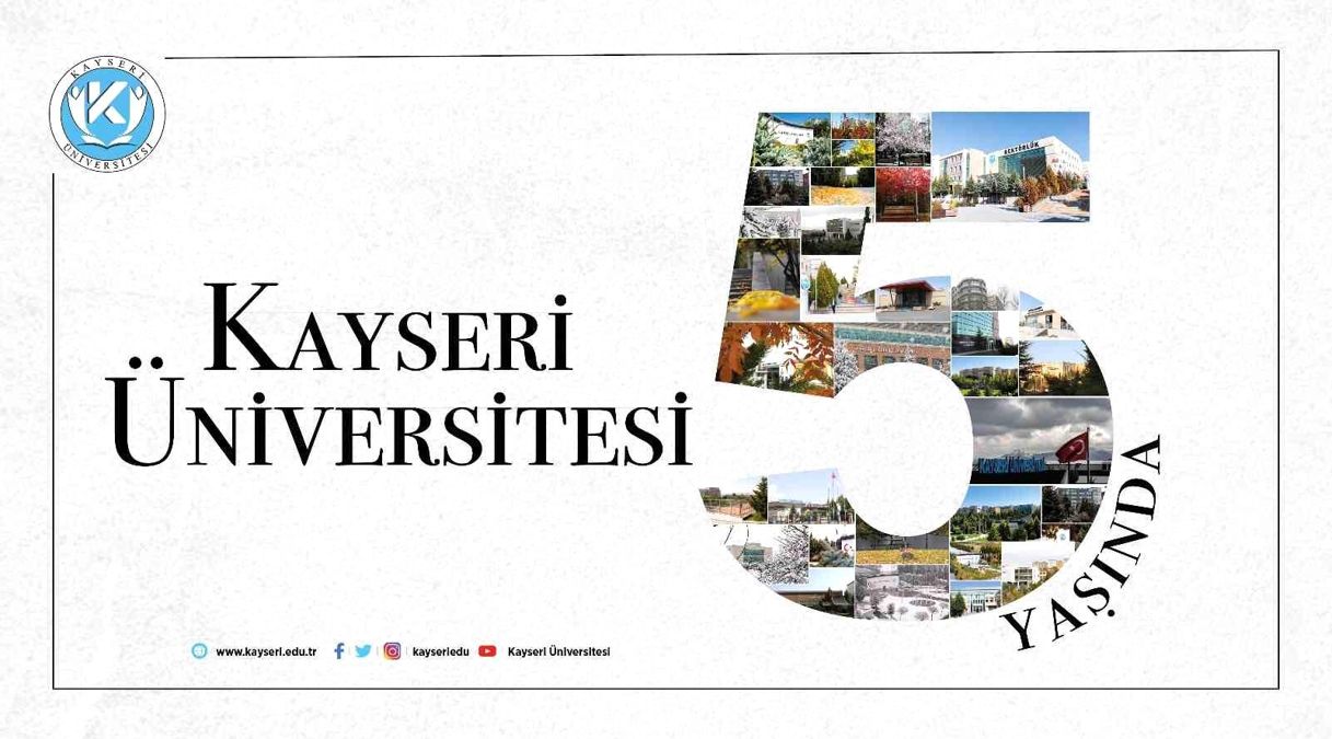 Kayseri Üniversitesi 5. kuruluş yıldönümünü kutluyor