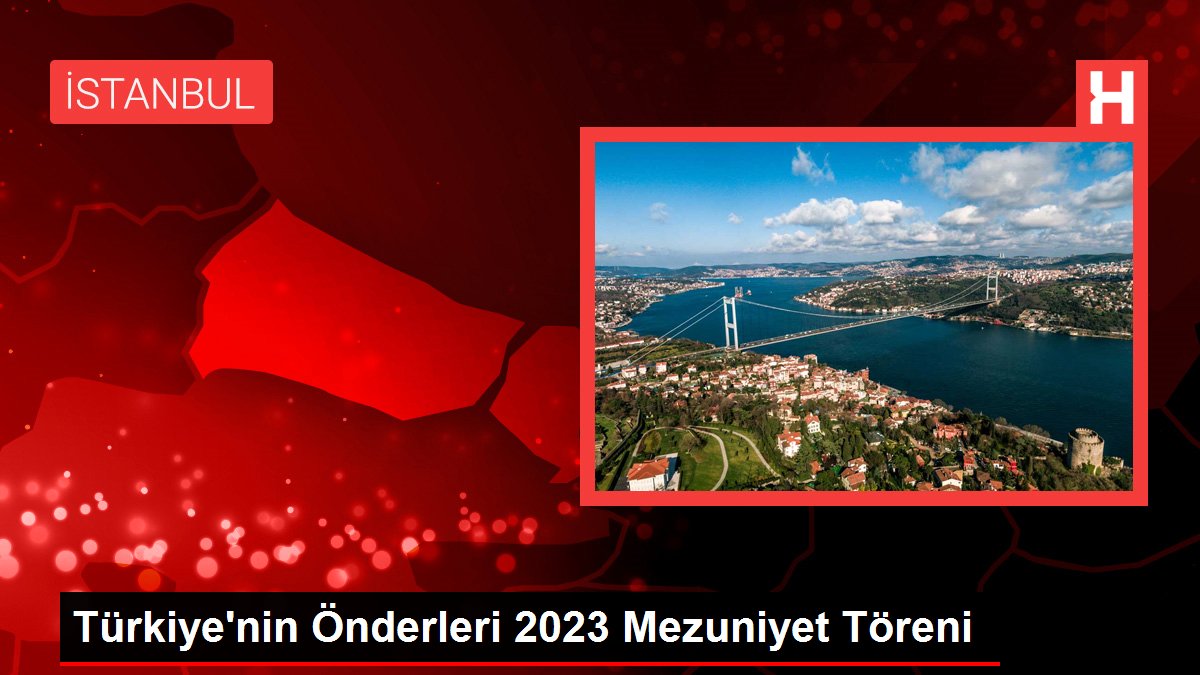 Türkiye'nin Liderleri 2023 Mezuniyet Merasimi
