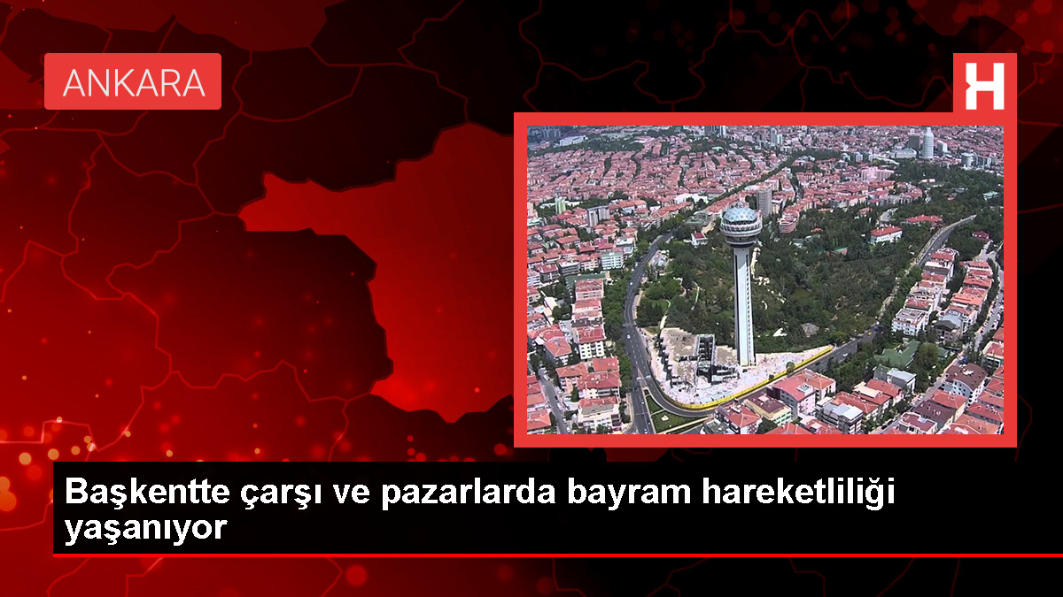 Ankaralılar Kurban Bayramı Alışverişi İçin Ulus'ta Hareketlilik Yaşıyor