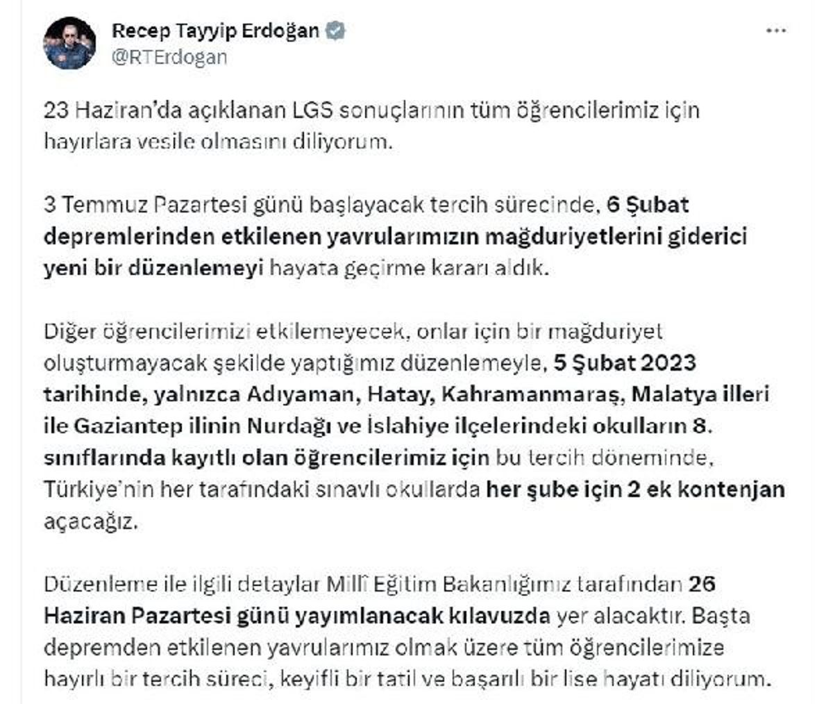 Cumhurbaşkanı Erdoğan, 5 Şubat 2023'te Adıyaman, Hatay, Kahramanmaraş, Malatya ve Gaziantep'teki öğrenciler için ek kontenjan açılacağını duyurdu