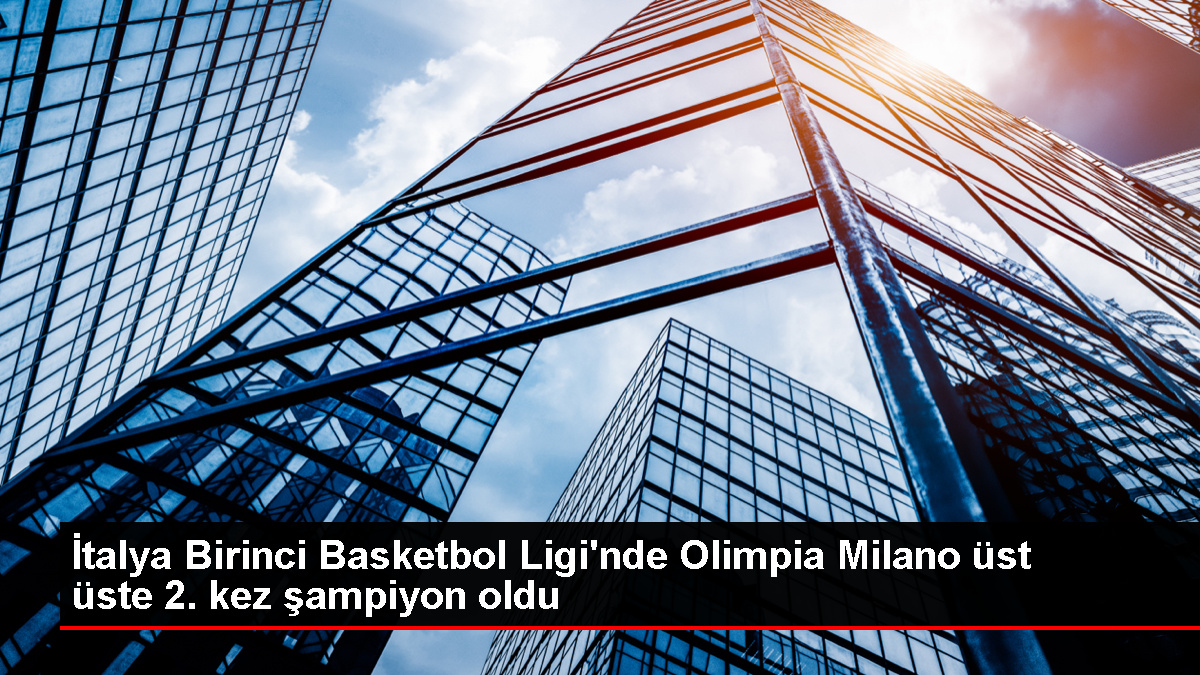 Olimpia Milano İtalya Basketbol Ligi Şampiyonu