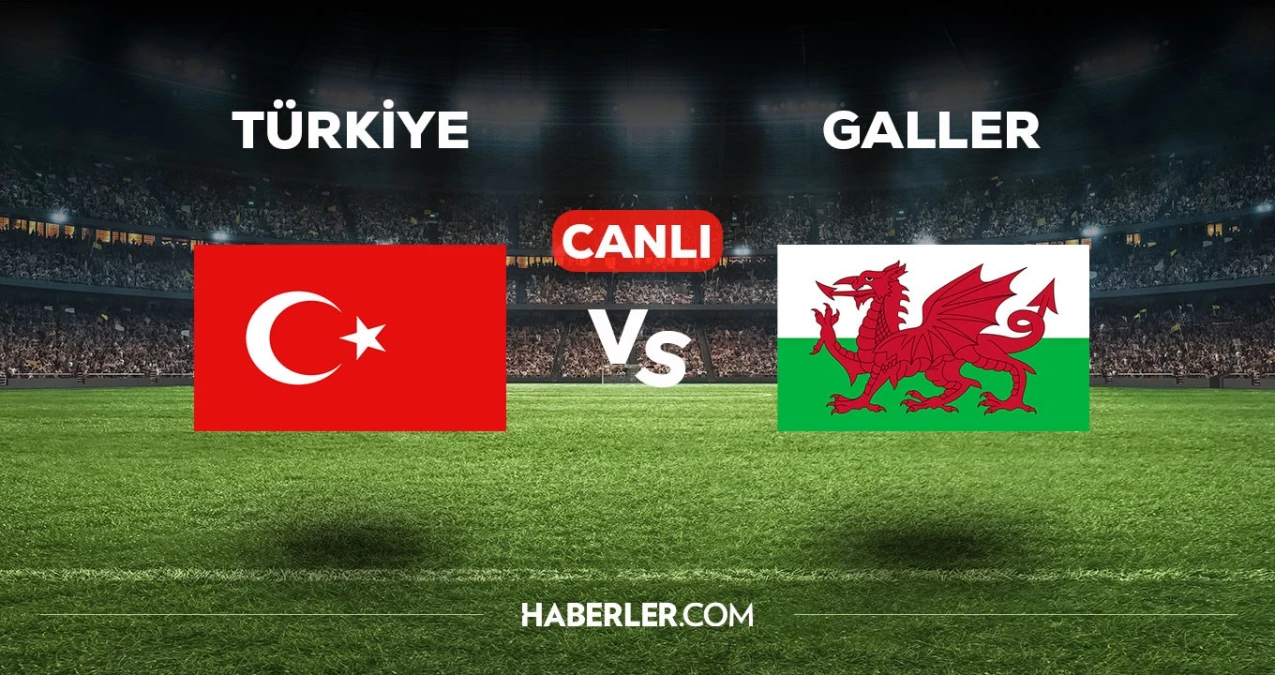 Türkiye-Galler maçı canlı izle! Türkiye-Galler maçı canlı yayın izle! Türkiye-Galler nereden, nasıl izlenir?